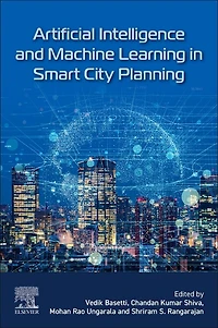 Artificial Intelligence and Machine Learning Smart City Planning