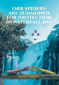 Orb Spiders are Summoned for Protection in Waterfall Bay