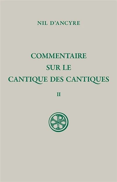 Commentaire sur le Cantique des cantiques, Vol. 2