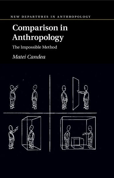 Comparison Anthropology: The Impossible Method