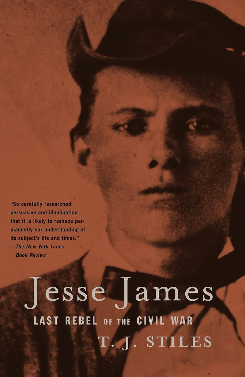 Jesse James: Last Rebel Of The Civil War