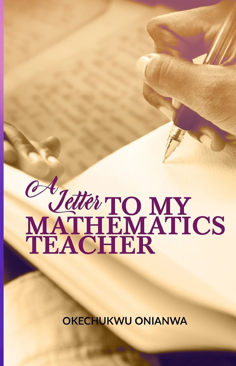 A Letter To My Mathematics Teacher