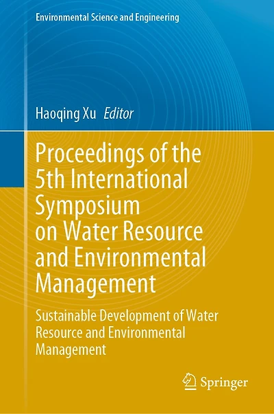 Proceedings of the 5th International Symposium on Water Resource and Environmental Management: Sustainable Development Management
