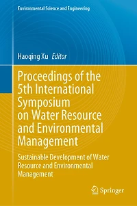 Proceedings of the 5th International Symposium on Water Resource and Environmental Management: Sustainable Development Management