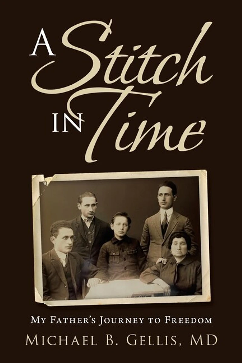 A Stitch Time: My Father's Journey to Freedom