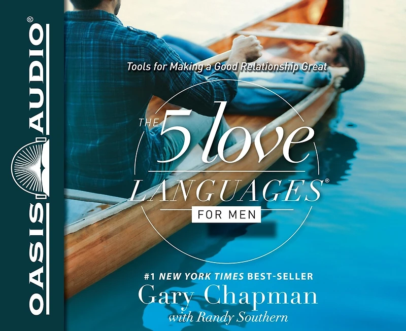 The 5 Love Languages For Men (library Edition): Tools For Making A Good Relationship Great