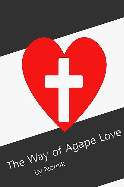 The Way of Agape Love