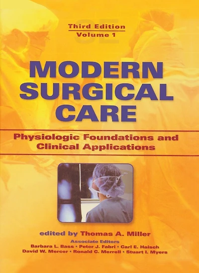 Modern Surgical Care: Physiologic Foundations and Clinical Applications