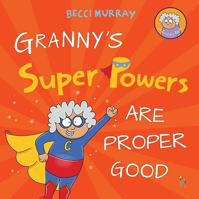 Granny's Super Powers Are Proper Good
