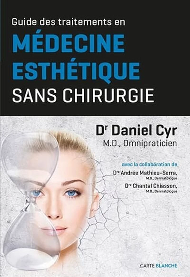 GUIDE DES TRAITEMENTS EN MÉDECINE ESTHÉTIQUE SANS CHIRURGIE