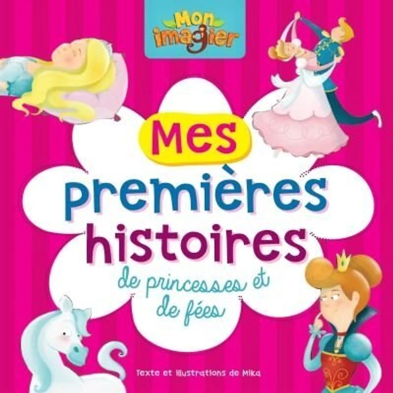 Mes premières histoires de princesses et fées