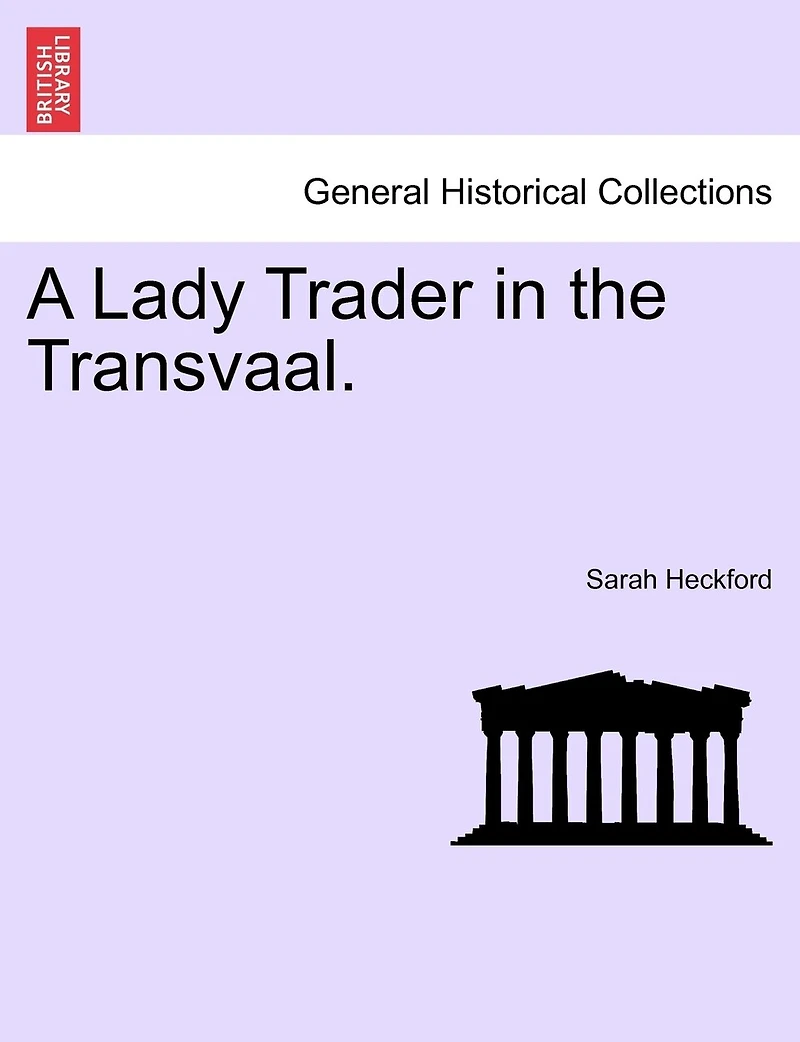A Lady Trader In The Transvaal.