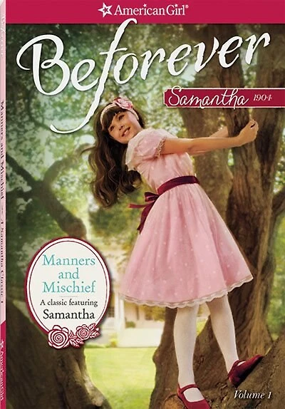 Manners And Mischief: A Samantha Classic Volume 1