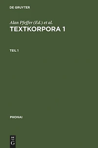 Textkorpora 1: Grunddeutsch. Texte der gesprochenen deutschen Gegenwartssprache. Überregionale Umgangssprache aus der Bundesrepublik Deutschland, der DDR, Österreich und der Schweiz