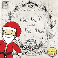 Petit Paul veut être Pere Noël: Little Paul wants to be Father Christmas