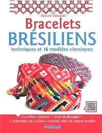 Bracelets Brésiliens - Techniques Et 16 Modèles Classiques