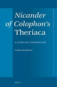 Nicander of Colophon's Theriaca: A Literary Commentary