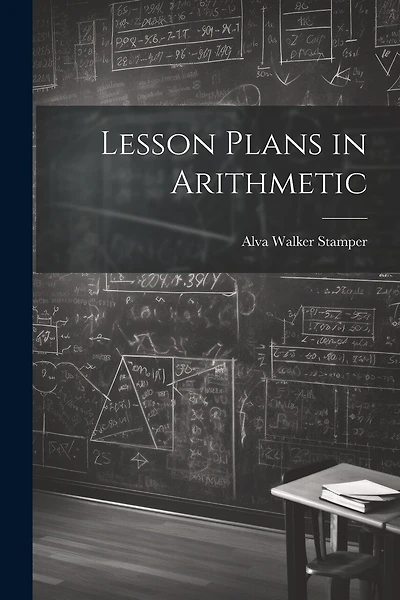 Lesson Plans in Arithmetic