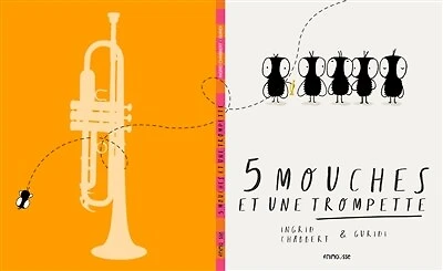 5 Mouches et une trompette