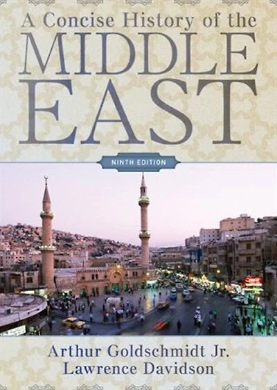 A Concise History of the Middle East, Ninth Edition