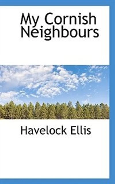 My Cornish Neighbours (Classic Reprint)