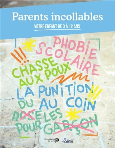 Parents incollables T2: Votre enfant de 3 à 12 ans