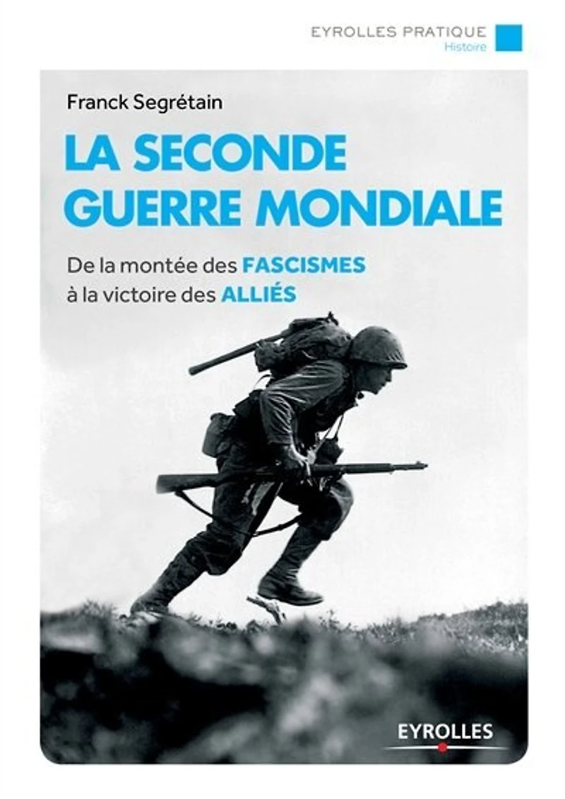 la Seconde Guerre mondiale: de montée des fascismes à victoire Alliés