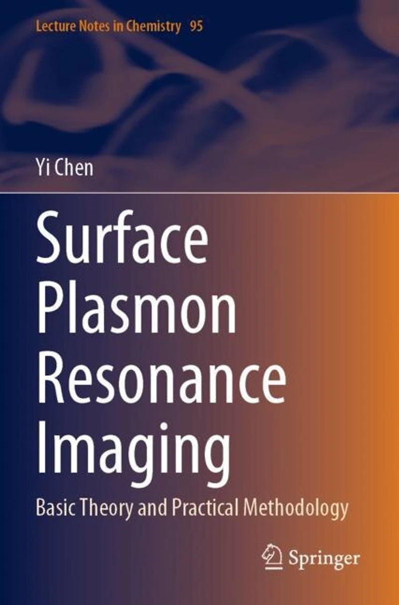 Surface Plasmon Resonance Imaging: Basic Theory and Practical Methodology