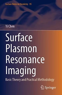 Surface Plasmon Resonance Imaging: Basic Theory and Practical Methodology