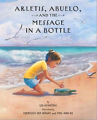 Arletis, Abuelo, and the Message a Bottle