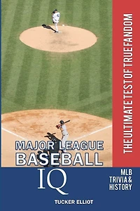 Major League Baseball IQ: The Ultimate Test of True Fandom