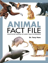 Animal Fact File: Head-to-tail Profiles Of More Than 90 Mammals