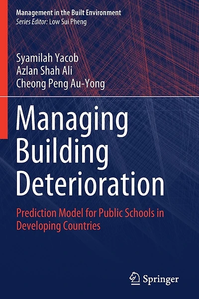 Managing Building Deterioration: Prediction Model for Public Schools in Developing Countries