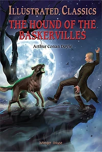 Illustrated Classics - the Hound of Baskervilles: Abridged Novels With Review Questions (Hardback)
