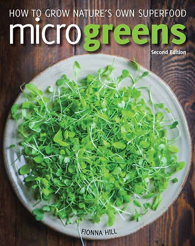 Microgreens: How To Grow Nature's Own Superfood