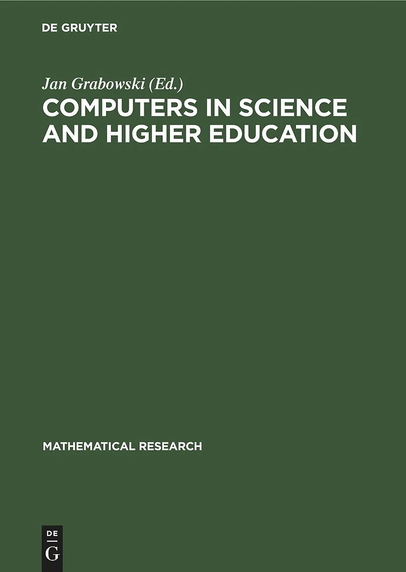 Computers in Science and Higher Education: Contributions to the Conference BIT ’89, held in Berlin, GDR, June 19–23, 1989