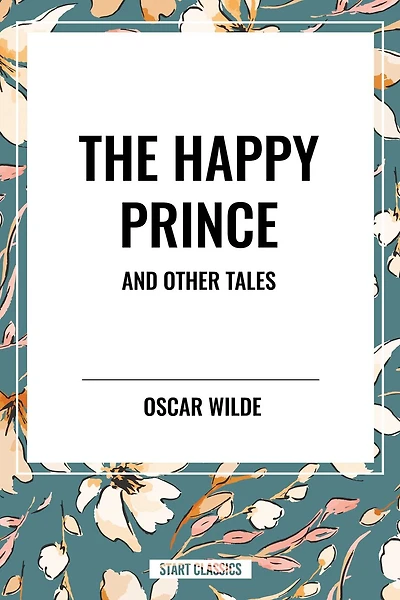 Happy Prince and Other Tales