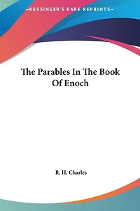 The Parables In The Book Of Enoch