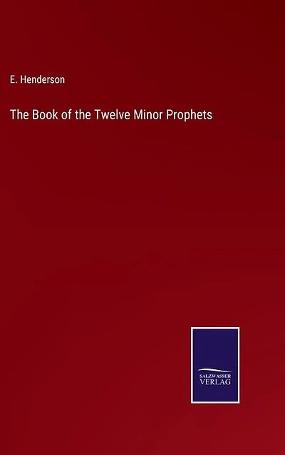 The Book of the Twelve Minor Prophets