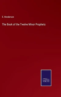 The Book of the Twelve Minor Prophets