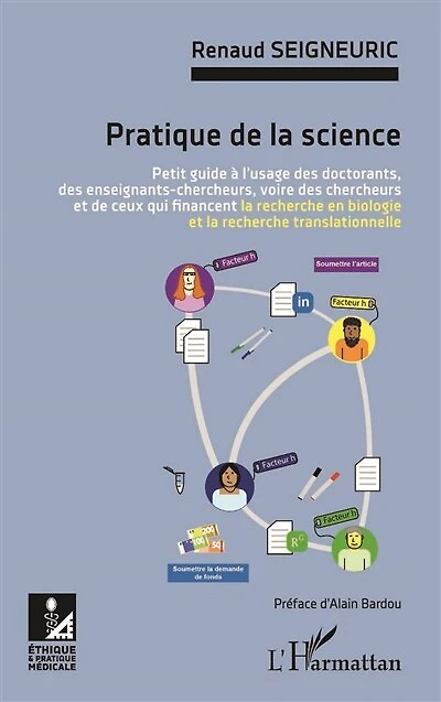 Pratique de la science: VOIRE DES CHERCHEURS ET DE CEUX QUI FINANCENT LA RECHERCHE EN BIOLOGIE