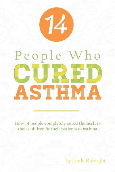 14 People who Cured Asthma