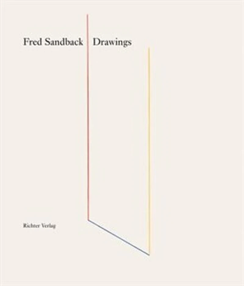 Fred Sandback: Drawings