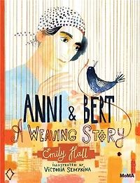 Anni and Bert: A Weaving Story