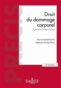 Droit du dommage corporel: systèmes d'indemnisation