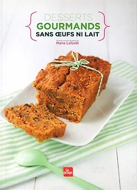 Desserts gourmands sans oeufs ni lait