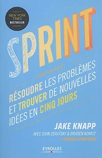 Sprint: résoudre les problèmes et trouver de nouvelles idées en cinq jours
