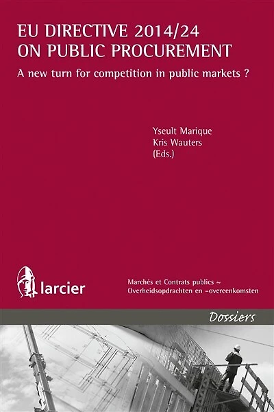 UE directive 2014-24 on public procurement: a new turn for competition in public markets ?