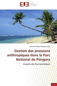 Gestion des pressions anthropiques dans le Parc National de Pongara: Impacts des flux touristiques