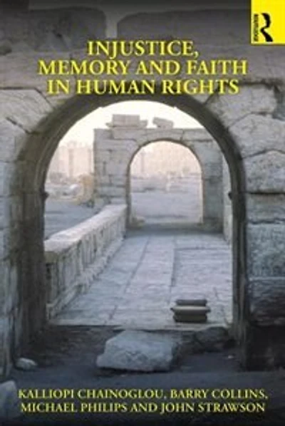 Injustice, Memory and Faith Human Rights